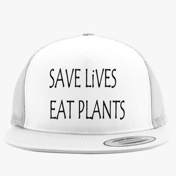 Save Lives Eat Plants Trucker Hat Embroidered Hatsline Com - eat sleep roblox snapback hat embroidered customon