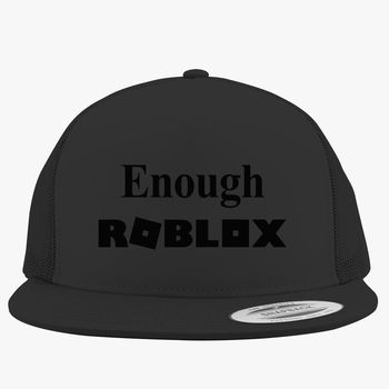 Enough Roblox Trucker Hat Embroidered Hatsline Com - roblox clothing codes for hats