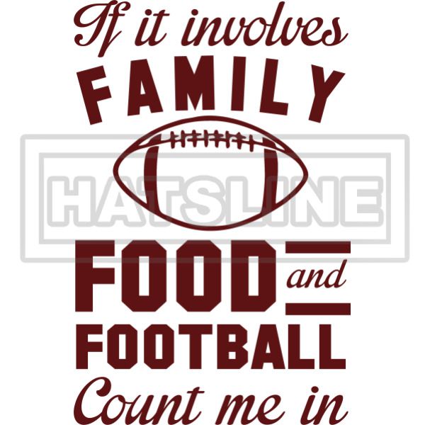 If it involves family food and football count me in iPhone 6/6S Case |  Hatsline.com